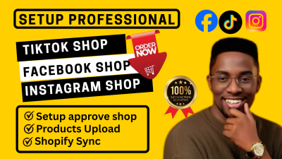 I will setup organic TikTok Shop, Instagram Shop, Facebook Shop, TikTok Shop Listing