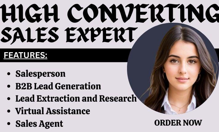 Be Your High Converting Salesperson & Sales Expert for B2B Email Listing