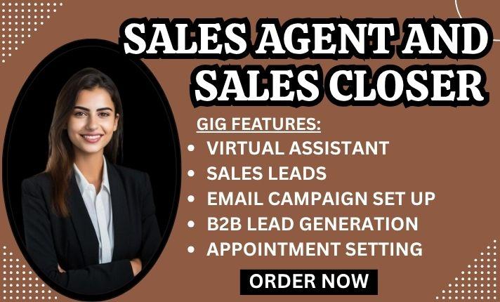 I will sales deal closer virtual assistant sales agent lead generation telemarketing