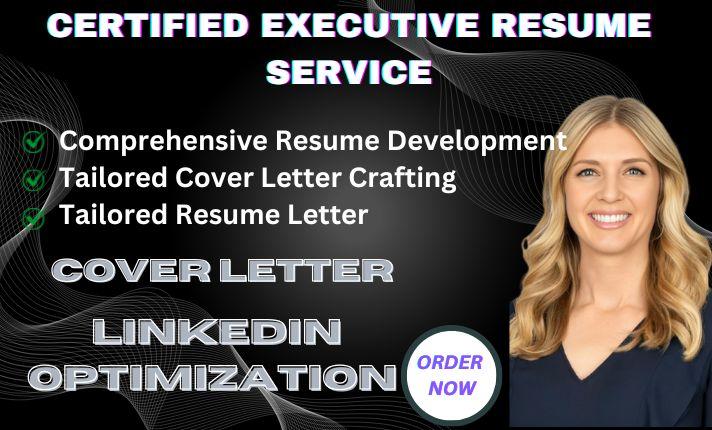I will write professional executive resume, cover letter and LinkedIn for ATS friendly
