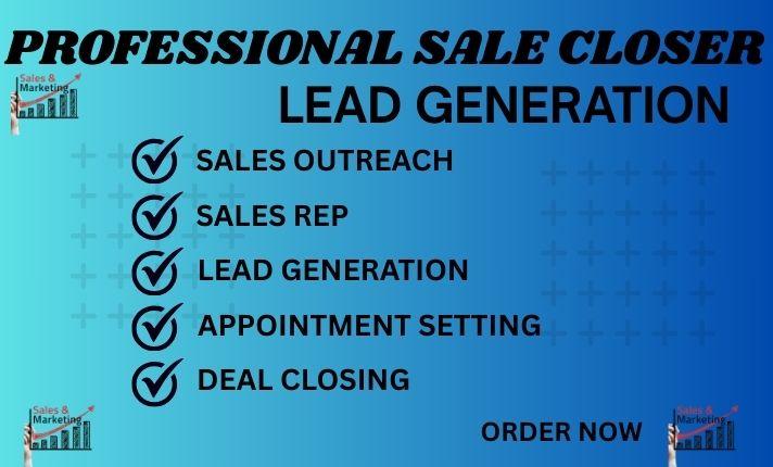 I will sales deal closer virtual assistant b2b lead generation telemarketing sales rep