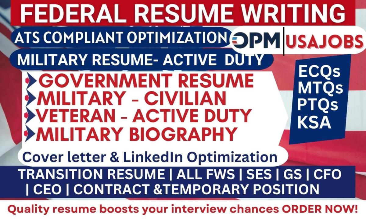 I Will Write Federal Resume KSA ECQs for Executive Government Military Veteran USAJOBS