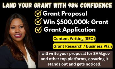I Will Do Grant Writing, Business Plan, Grant Proposal, Grant Research, and Application