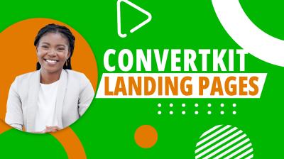 Create High Converting ConvertKit Pages for Lead Generation & Email Growth