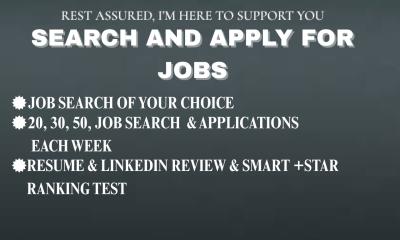 I Will Search and Apply for Your Desired Job