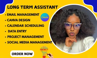 I will be a Long Term Personal Administrative Executive Virtual Assistant for Social Media