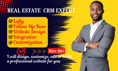 Set Up and Manage Real Estate CRM Lofty, KVCore, Follow Up Boss, IDX Website