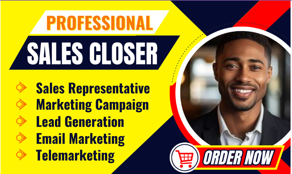 I will be your sales closer, sales representative, LinkedIn manager