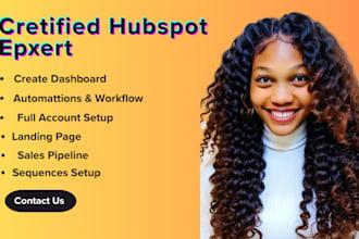 I will setup HubSpot CRM, HubSpot Workflow, HubSpot Salesforce Integration