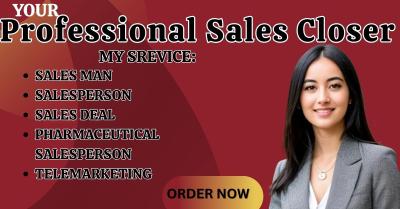 I will deal closing sales B2B lead appointment setting sales closer virtual assistant