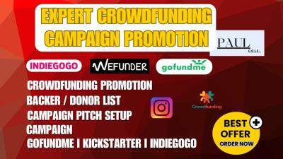 I will create and promote your crowdfunding campaign on Kickstarter, GoFundMe