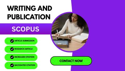 I Will Write and Publish Research Articles in Scopus, SCI, SCIE, SSCI, ISI, and PubMed
