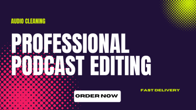 I will professionally edit, clean, master your podcast audio for studio quality sound