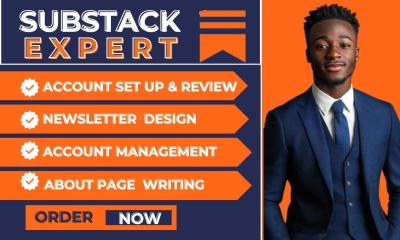 I will fully setup Substack account, manage Substack posts, design Substack newsletter