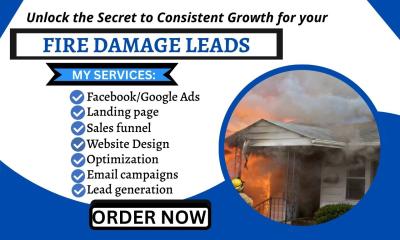 I will generate fire damage leads, water damage leads, and water restoration leads for your website
