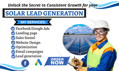 I Will Provide Quality Solar Leads, Roofing Leads & Homeowner Leads Using Facebook Ads