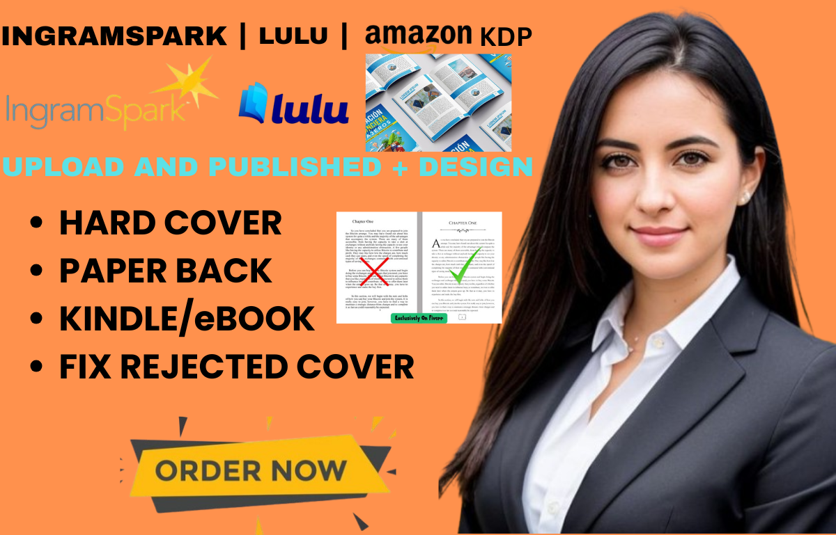 Format, Design, Upload, Resize, and Edit Ebooks for KDP, IngramSpark, Lulu