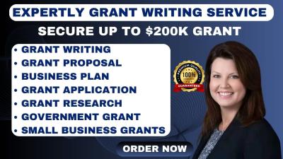 I will do grant writing, grant research, grant proposal writing, business plan, application