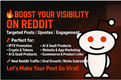 I will do Reddit post for IPTV website, Crypto business, E-commerce, SaaS product, and SEO