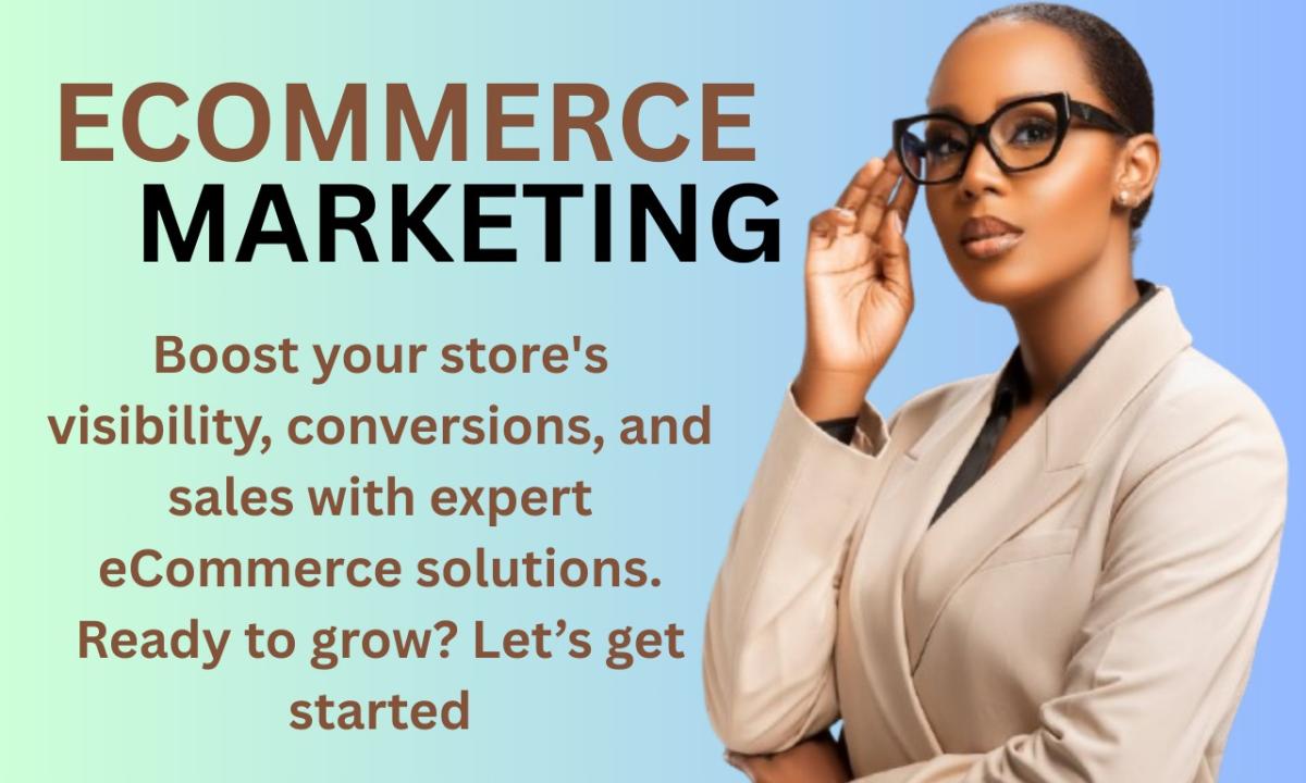 I will do ecommerce marketing Shopify marketing Etsy promotion eBay promotion
