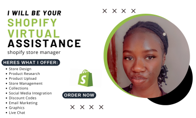 Be Your Shopify Virtual Assistant and Shopify Store Manager