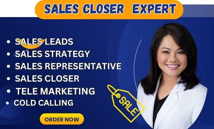 I Will Do High Ticket Lead, Sales Closer, Cold Calling, and Lead Generation