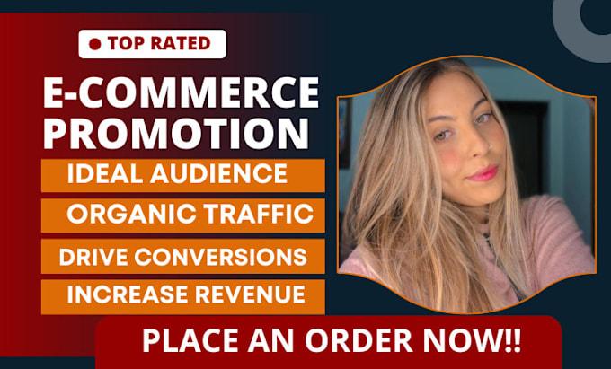 I Will Promote and Advertise Etsy, Shopify, Amazon to Boost Traffic and Sales