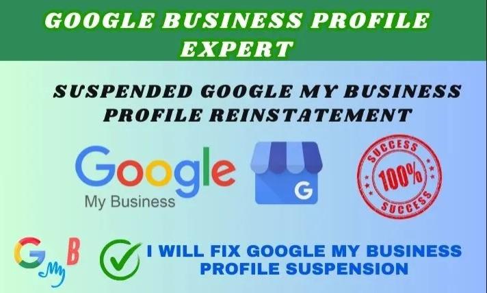 I will reinstate suspended GMB, fix Google My Business profile suspension