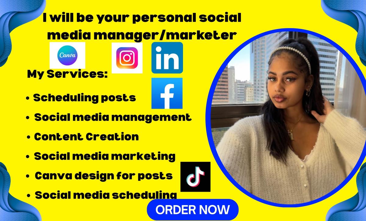 I will be Social Media Manager, Administrative Assistant, Personal & Executive Assistant