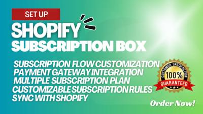 I will setup Shopify subscription box and build Shopify subscription website design