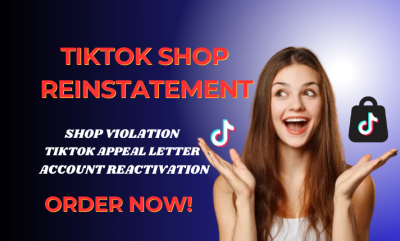 I will reactivate your suspended TikTok Shop, remove violation from your TikTok Shop