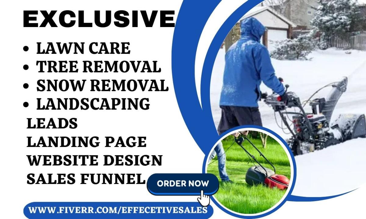 Generate Lawn Care Leads, Landscaping, Snow Removal Landing Page, Tree Removal Lead