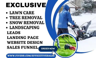 Generate Lawn Care Leads, Landscaping, Snow Removal Landing Page, Tree Removal Lead