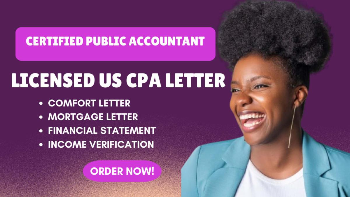 I will sign CPA comfort letter audit financial statement US CPA income verification