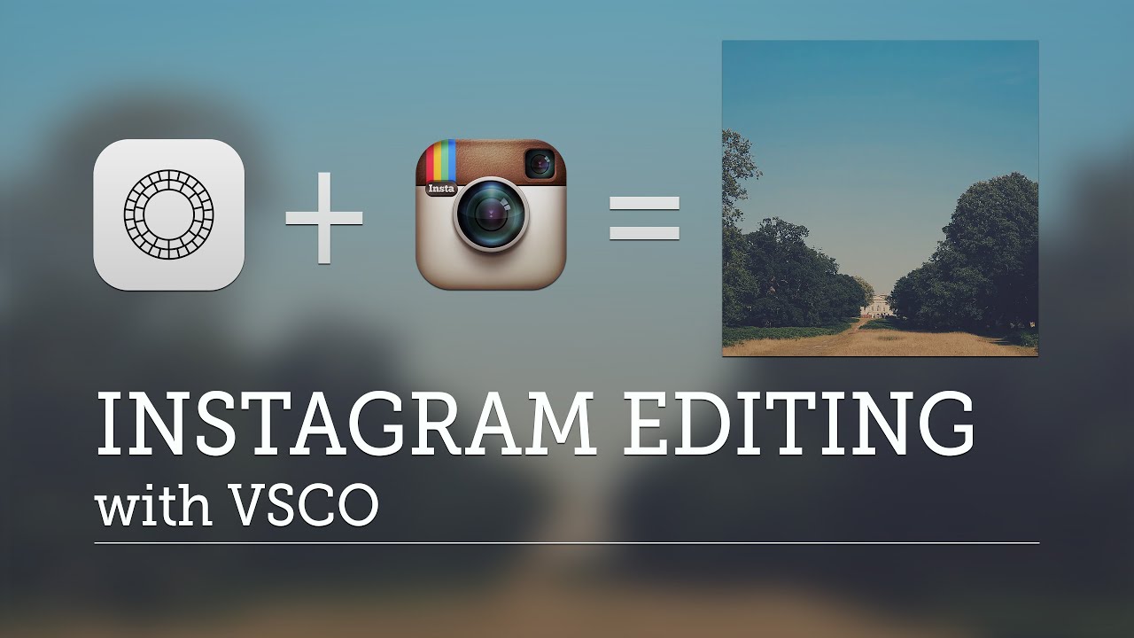 How to Edit Cute VSCO Pictures for Instagram
