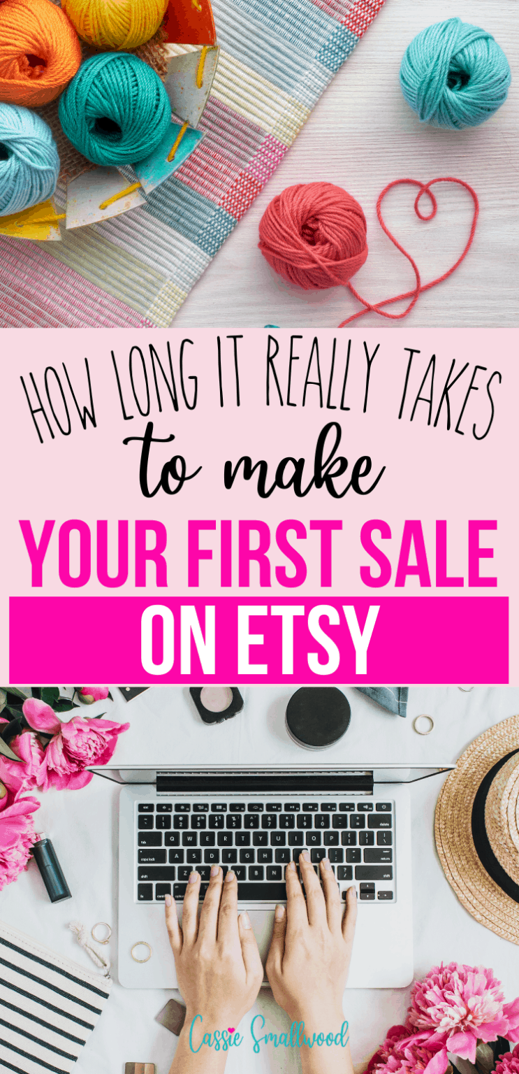 How Long Does It Take To Make Your First Etsy Sale Cassie Smallwood