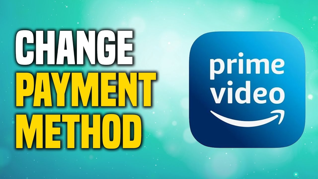 How To Change Payment Method On Amazon Prime EASY YouTube