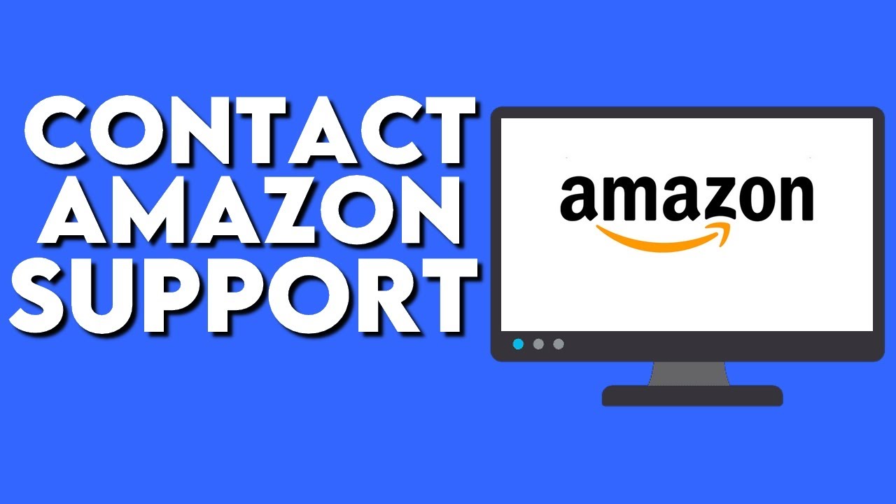 How To Contact The Customer Service And Amazon Support Team  YouTube