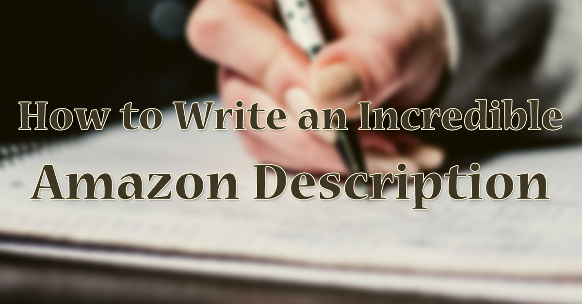How to Write an Effective Book Description for Amazon