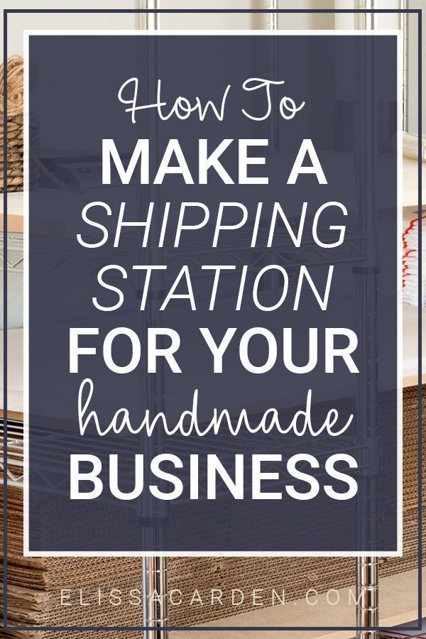 Build An Etsy Shipping Workstation For Your Handmade Business