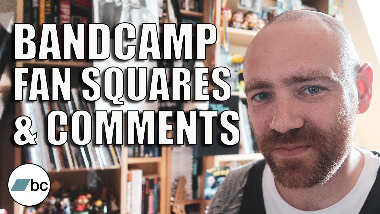 Why Bandcamp Fan Squares  Comments are Important  The DIY Musician 