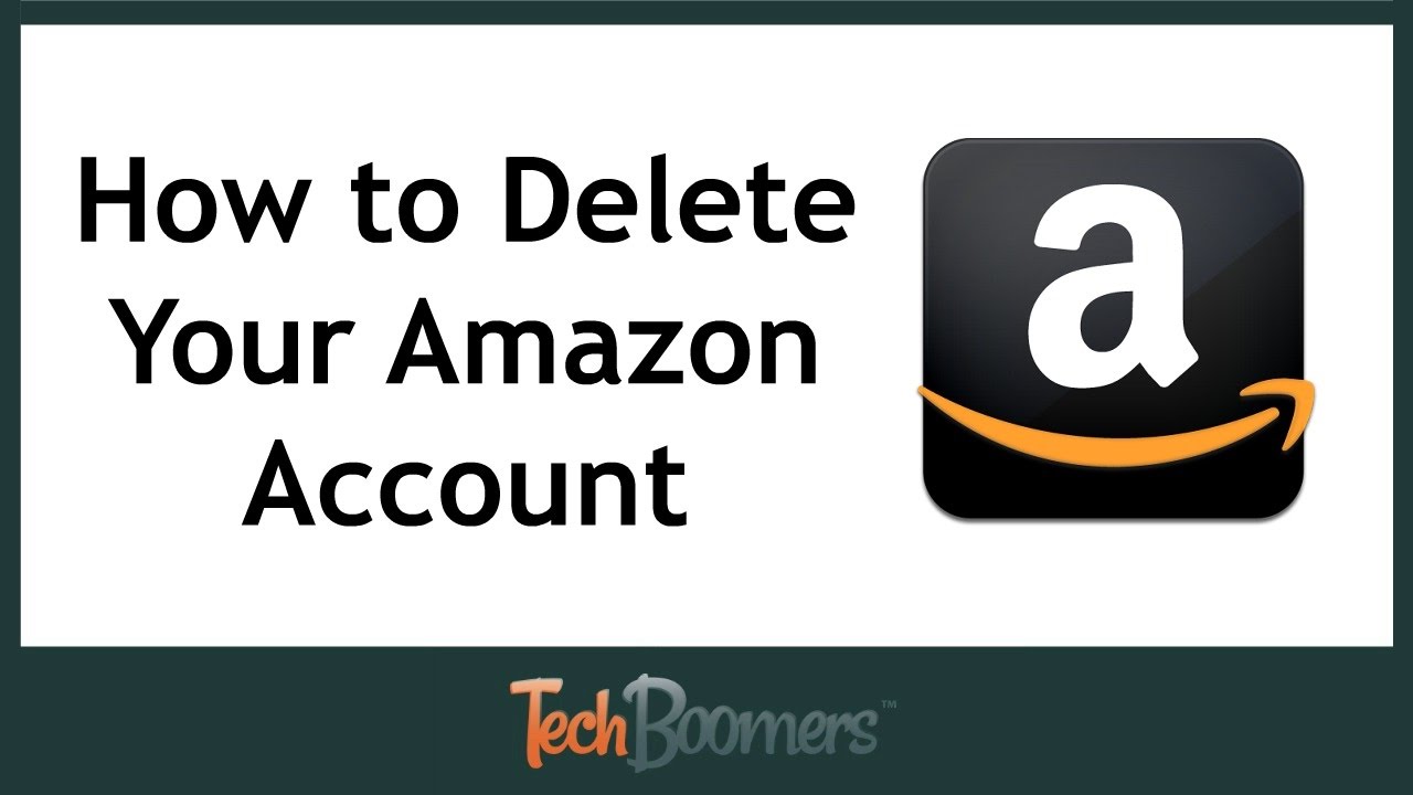 How to Permanently Delete Your Amazon Account  YouTube