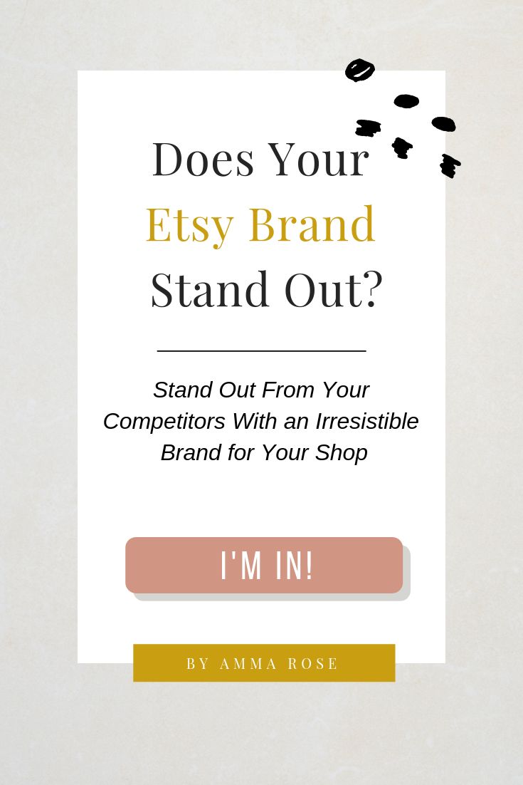 How to Create a Brand for Your Etsy Shop  By Amma Rose  Etsy branding 