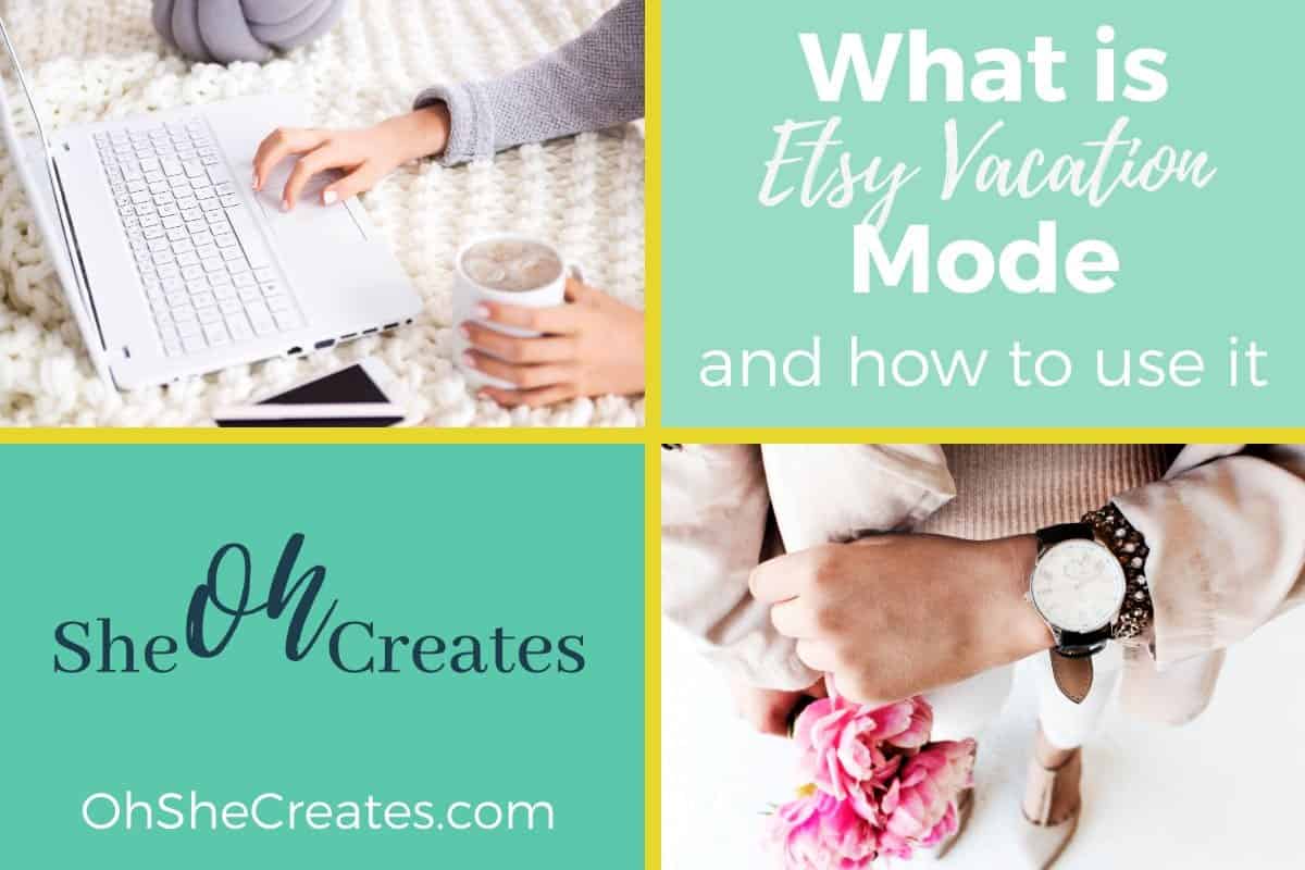 Maximizing Your Sales with Etsy Vacation Mode