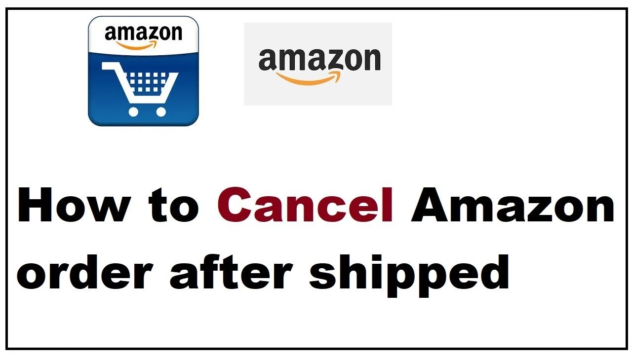 How to Cancel an Amazon Order After Shipping