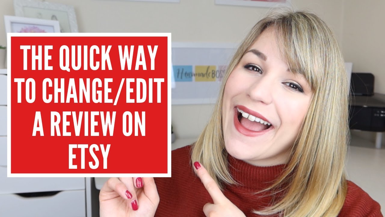 HOW TO CHANGE AN ETSY REVIEW HOW TO EDIT AN ETSY REVIEW YouTube