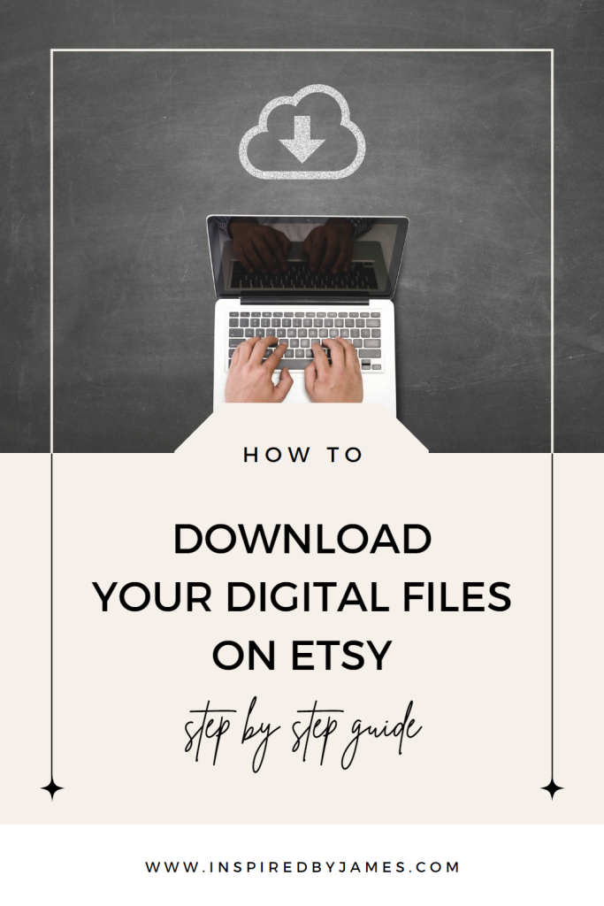 Etsy Guide to Downloading Digital Files