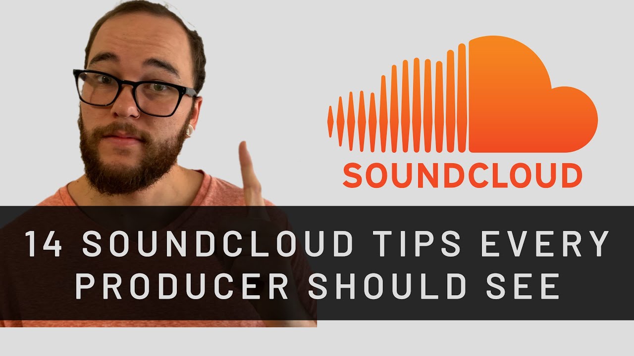 14 Soundcloud tips every producer should see  YouTube