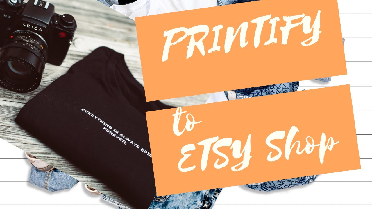 How to add design from Printify to Etsy Shop  Printify to etsy setup 