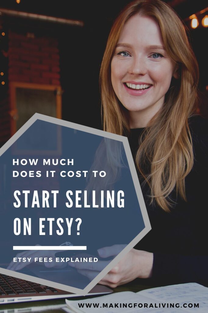 What does it cost to sell on Etsy  Understanding Etsy Fees  Making 